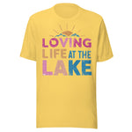 Loving Life At The Lake Colorful - Unisex T-Shirt - Yellow