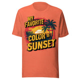 My Favorite Color Is Sunset - Unisex T-Shirt - Orange