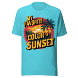 My Favorite Color Is Sunset - Unisex T-Shirt - Turquoise Blue