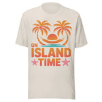 On Island Time - Unisex T-Shirt - Dust White