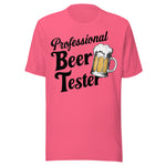 Professional Beer Tester - Unisex T-Shirt - Pink