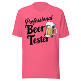 Professional Beer Tester - Unisex T-Shirt - Pink