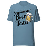 Professional Beer Tester - Unisex T-Shirt - Steel Blue