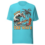 Ride The Wave - Unisex T-Shirt - Turquoise Blue