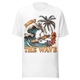 Ride The Wave - Unisex T-Shirt - White