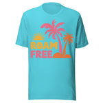 Roam Free - Unisex T-Shirt - Turquoise Blue