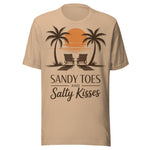 Sandy Toes and Salty Kisses - Unisex T-Shirt - Tan