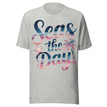 Seas The Day - Unisex T-Shirt - Athletic Gray