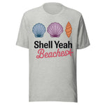 Shell Yeah Beaches - Unisex T-Shirt - Athletic Gray