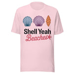 Shell Yeah Beaches - Unisex T-Shirt - Soft Pink