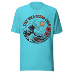 Stay Wild Ocean Child Retro - Unisex T-Shirt - Turquoise Blue