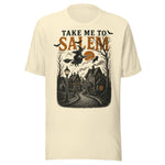 Take Me To Salem - Unisex Halloween T-Shirt - Natural 
