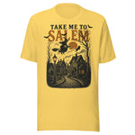 Take Me To Salem - Unisex Halloween T-Shirt - Yellow