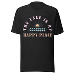 The Lake Is My Happy Place - Unisex T-Shirt - Black