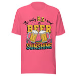 The Only BS I Need Is Beer And Sunshine - Unisex T-Shirt - Charity Pink