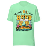 The Only BS I Need Is Beer And Sunshine - Unisex T-Shirt - Mint Green