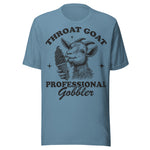 Throat Goat Professional Gobbler - Unisex T-Shirt - Steel Blue
