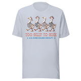 Too Silly To Sink - Unisex T-Shirt - Light Blue