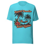 Tropical Paradise Relax and Unwind - Unisex T-Shirt - Turquoise Blue