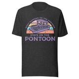 What Happens On The Pontoon Stays On The Pontoon - Unisex T-Shirt - Dark Gray